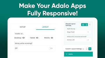 Adalo 2.0 | Make Your Apps Responsive! | Adalo: Build Apps without Code