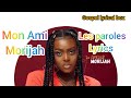 Mon ami, Morijah (lyrics)