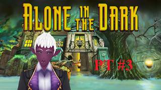 [Alone in the Dark] Part 3: Finally Making Progress? Not On My Cat's Watch!! [Vtuber]