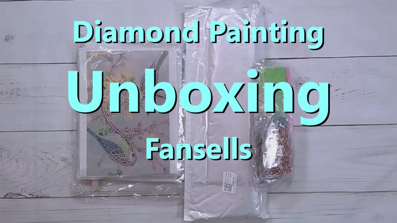 Diamond Painting Unboxing Fansells YouTube