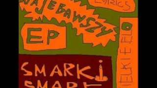 Smarki/Pysk/Kixnare - Kawałek o wspomnieniach