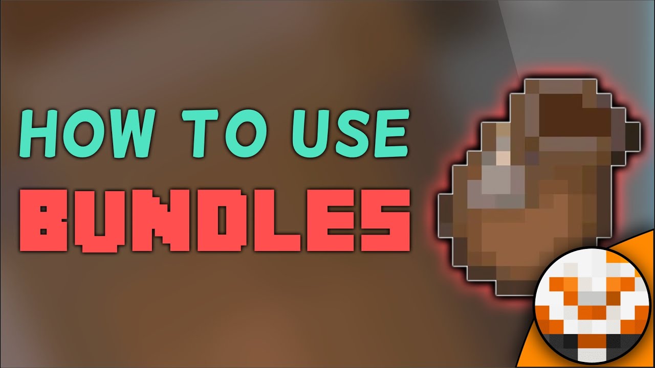 How to use Bundles in Minecraft 1.17 and 1.18 - YouTube