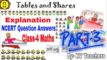 Tables and Shares (Page 128-132) / Class-4 Maths chapter Explanation by kV teacher