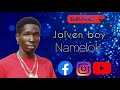 Jalven Boy NAMELOK OFFICIAL AUDIO Samburu New Song Latest Lenaigwanae Jalven Boy NAMELOK OFFICIAL AUDIO Samburu New Song Latest Lenaigwanae