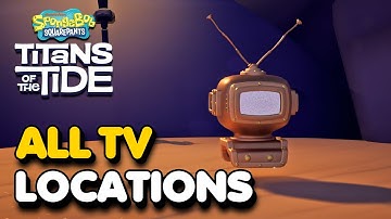 SpongeBob SquarePants: Titans of The Tide - All TV Locations