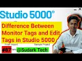 Difference  Between Monitor Tags and Edit Tags Studio 5000 | Rockwell Automation | Sudark Tech