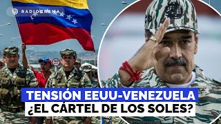 Aumenta la tensión militar entre EEUU y Venezuela: ¿Cómo opera el Cártel de los Soles?