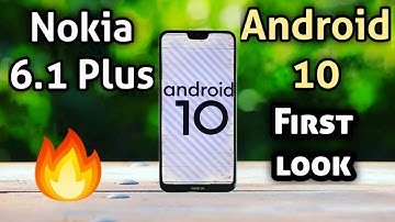 Nokia 6.1 Plus Android 10 Update | Nokia 6.1 Plus Android 10 Features | Android Q Final Update....