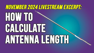 How long should my vertical antenna be - Ask Michael, KB9VBR