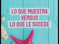 LO QUE MUESTRA VERSUS LO QUE REALMENTE LE SUCEDE 😏✨