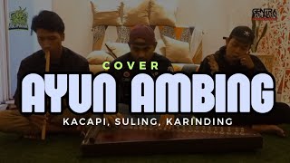 AYUN AMBING - KACAPI SULING KARINDING