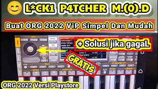 CARA VIP ORG 2022 TERBARU | Dengan L*cky P4tcher M.0.D Simpel Tanpa Ribet