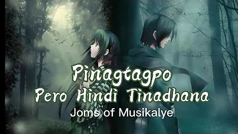 PINAGTAGPO PERO HINDI TINADHANA