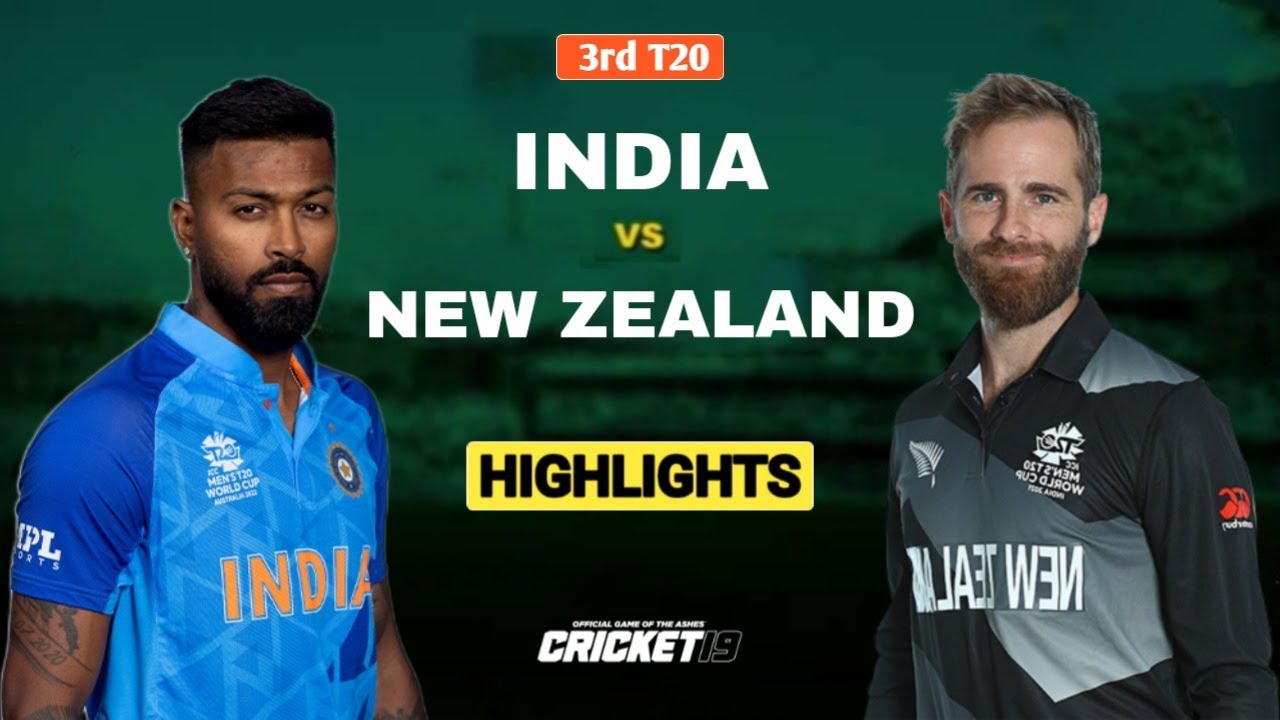 IND vs NZ 3rd T20 Highlights 2022 IND vs NZ 3rd T20 Full Match Highlights Hotstar Cricket 19