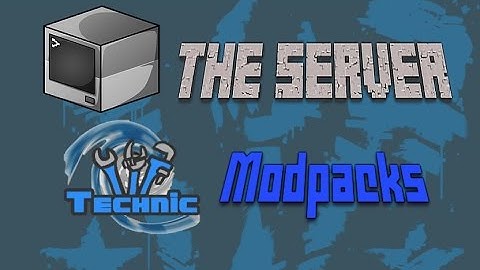 How to make a technic modpack - The server!