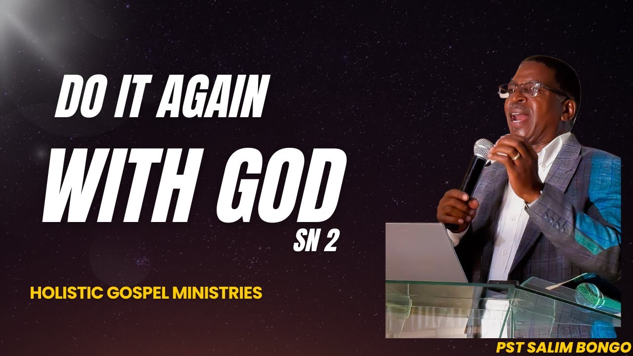 DO IT AGAIN WITH GOD Sn 2 - YouTube