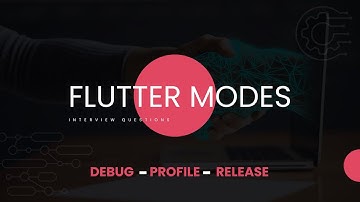 6-Flutter Build Modes