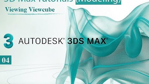 04-Viewing Viewcube || 3D Max Full Modeling Tutorials in Hindi | Urdu