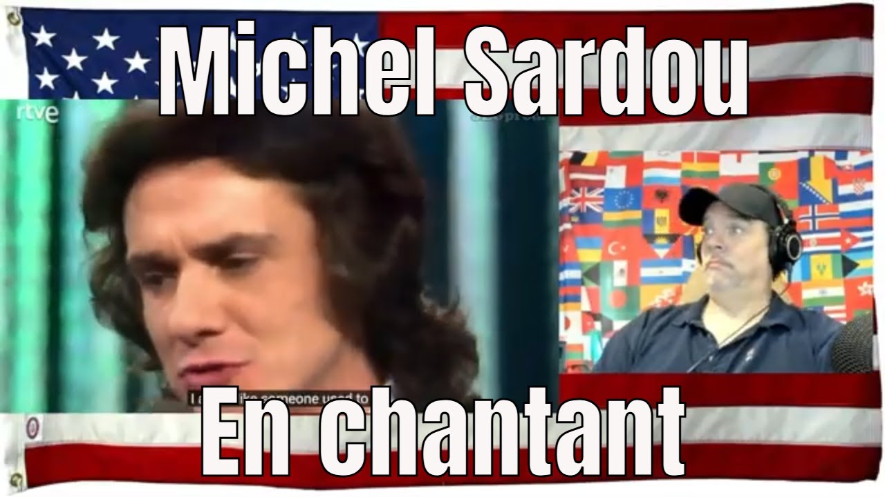 Michel Sardou / En chantant (Son Remasterisé) Rtve 1978 - REACTION