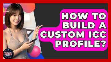 How To Build A Custom ICC Profile? - Graphic Design Nerd