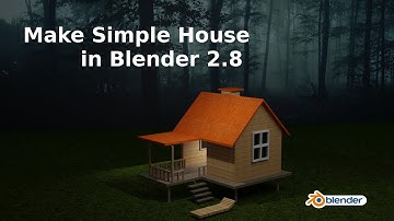 Blender 2.8 Beginner Tutorial: How to create simple house.