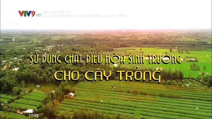 Hướng dẫn dùng thuốc kích thích sinh trưởng cây trồng năm 2024