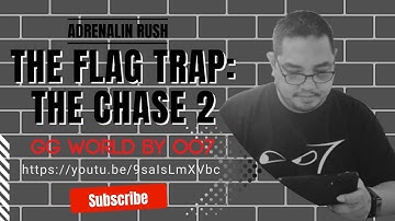 Game of the Generals: The Flag Trap, The Chase 2 (Pure Adrenalin)