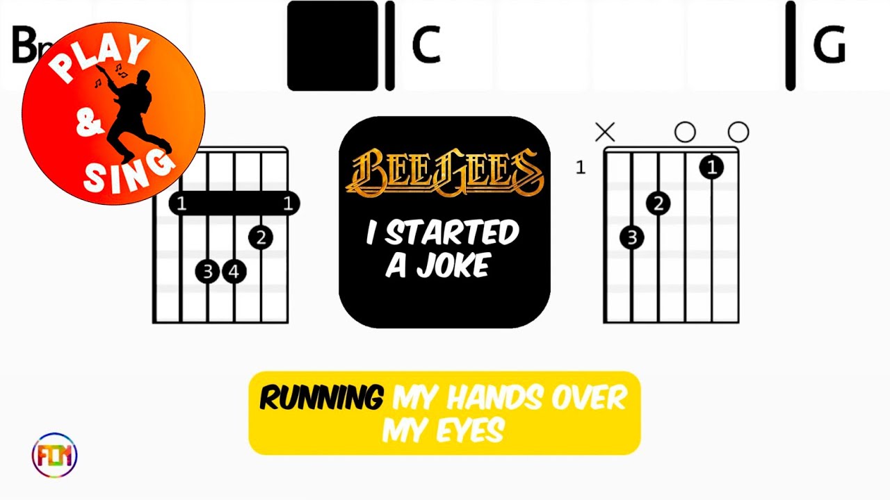 Bee Gees - I Started A Joke | Scrolling Guitar Chords & Lyrics