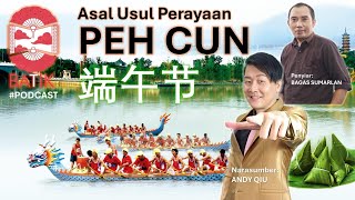 The Origin of PEH CUN Celebration│BACANG Day│DUAN WU Jie│BATIK│Indonesia-China Discussion│邱烈丰 And...