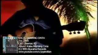 Lima kalau memang cinta