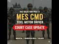 SSC MES DRIVER Court Case/ MES Driver job profile/ MES joining
