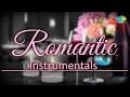 Top 50 romance  instrumental songs  one stop