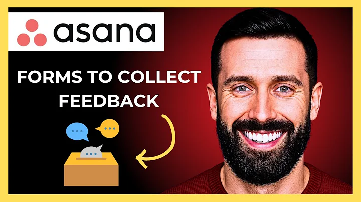 How To Use ASANA Forms To Collect Feedback(Complete 2025 Guide)