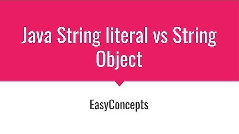 String Literal vs String Object | Difference between String literal and String object (Java)