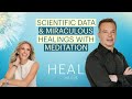 Dr joe dispenza  scientific data and miraculous healings with meditation