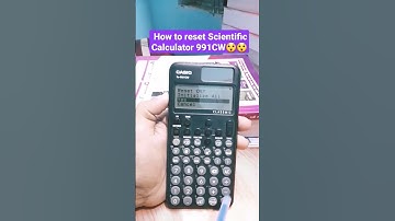 How to reset scientific calculator 991CW 😎😎 #physics #mathematics #trending #fyp#shorts