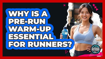 Why Is A Pre-Run Warm-Up Essential For Runners?
