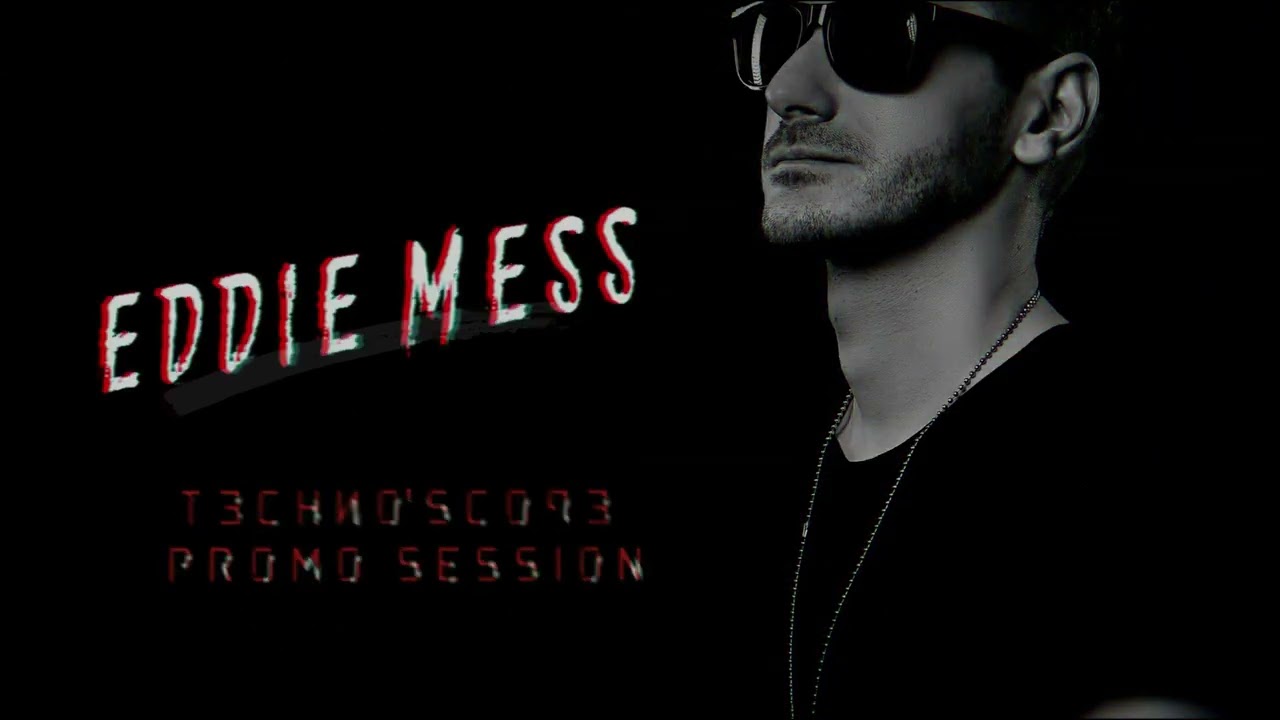 Eddie Mess - Techno'Scope Promo Session 006 [2022-12-18]