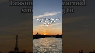 Lessons I have learned since moving to France #France #LifeinFrance #FrenchLiving #FrenchCulture