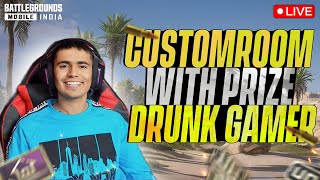BGMI Coustom Room Gamplay With Prize Money || Drunk Gamer