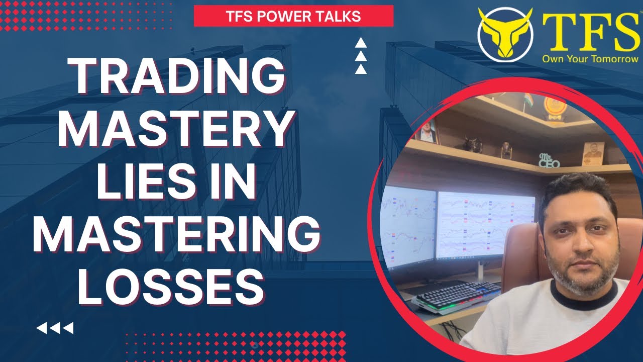 Trading Success is About Mastering The Art of Losing | Candid TFS Talk | Nishant Arora