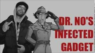 Oh No - Dr. No&#39;s Infected Gadget Mix