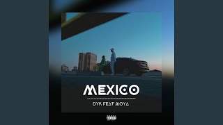 Mexico (feat. MOYA)