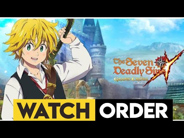 The Seven Deadly Sins' Watch Order