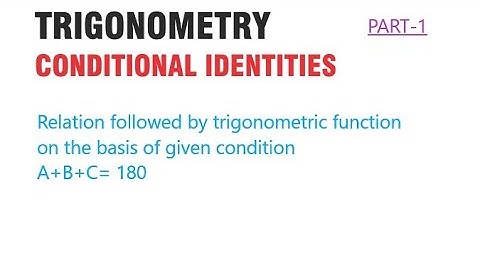 Trigonometry: Conditional identities A+B+C=180