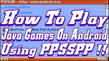 Tutorial Cara Memainkan Game Java Menggunakan PPSSPP Di Android | Game PPSSPP Android