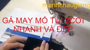 gá may mổ túi 2 cơi nhanh và chính xác