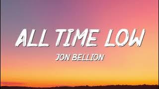 JON BELLION - All Time Low (Lyrics)