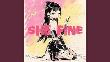 She Fine
