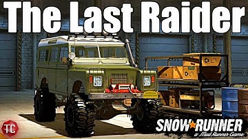 SnowRunner: THE LAST RAIDER! CONSOLE MOD